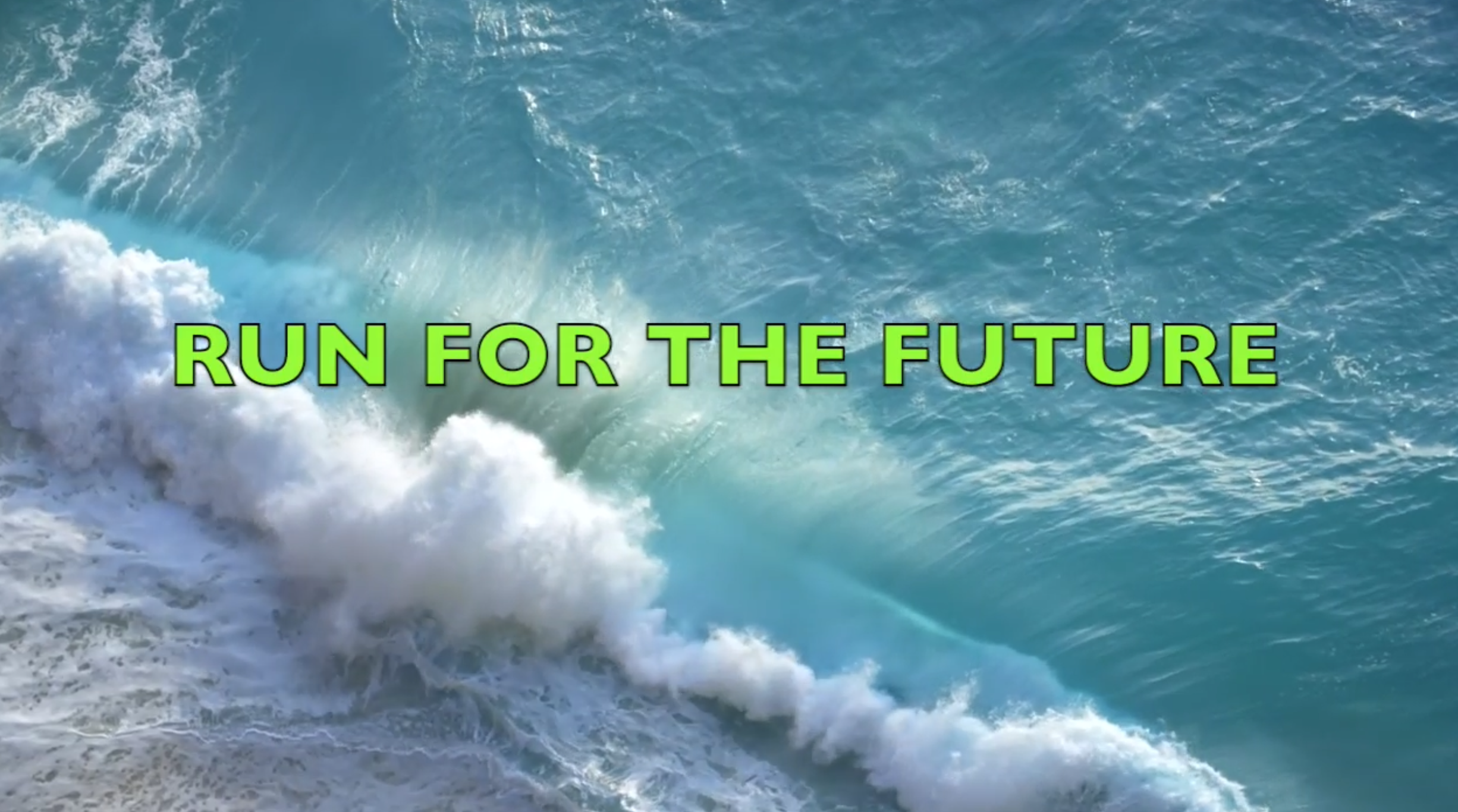 RUN FOR THE FUTURE (2022)